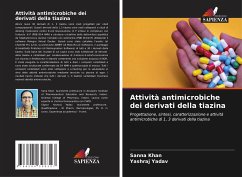 Attività antimicrobiche dei derivati della tiazina - Khan, Sanna;Yadav, Yashraj