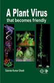A Plant Virus That Becomes Friendly (eBook, ePUB) A Plant Virus That Becomes Friendly (eBook, ePUB)