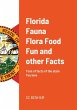 Florida Fauna Flora Food Fun and other... - Bild 1