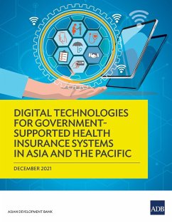 Digital Technologies for Government-Supported Health Insurance Systems in Asia and the Pacific - Asian Development Bank