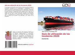 Guía de utilización de los incoterms 2020 - Arciniegas Ortiz, Jaime Alfonso