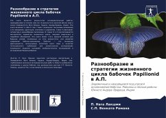 Raznoobrazie i strategii zhiznennogo cikla babochek Papilionid w A.P. - Lakshmi, P. Naga;Ramana, S.P. Venkata