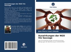 Auswirkungen der NGO Vie Sauvage - Lisasi Likombi, Jean-Pierre