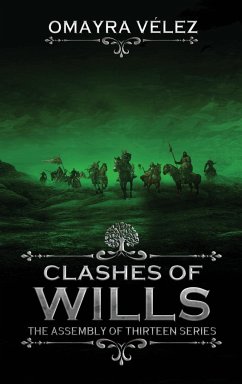 Clashes of Wills - Vélez, Omayra