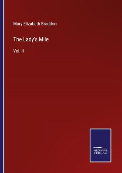 The Lady's Mile - Braddon, Mary Elizabeth