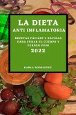 LA DIETA ANTI INFLAMATORIA 2022