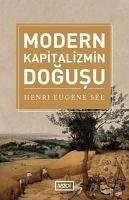 Modern Kapitalizmin Dogusu - Eugene See, Henri