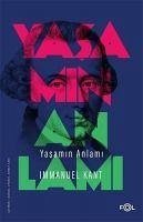 Yasamin Anlami - Kant, Immanuel