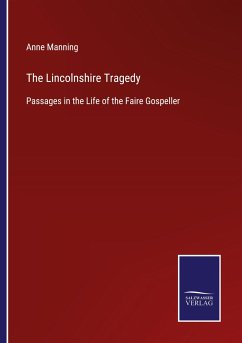 The Lincolnshire Tragedy - Manning, Anne