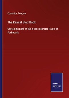 The Kennel Stud Book - Tongue, Cornelius