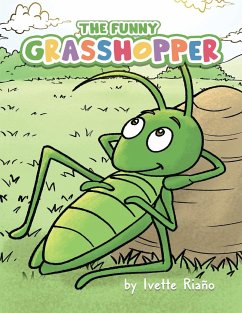 The Funny Grasshopper - Riano, Ivette