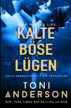 Kalte böse Lügen - Cold Wicked Lies - Anderson, Toni