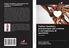 Fattori familiari, prevenzione del crimine e sorveglianza di quartiere - Kabanda, Umar;Nsoh, Christopher