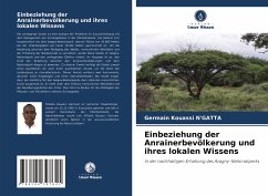 Einbeziehung der Anrainerbevölkerung und ihres lokalen Wissens - N'Gatta, Germain Kouassi