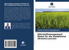 Nährstoffmanagement-Modul für die Senfpflanze (Brassica juncea) - Vishwakarma, Shashi Prakash