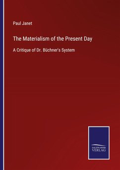 The Materialism of the Present Day - Janet, Paul