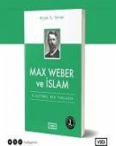 Max Weber ve Islam