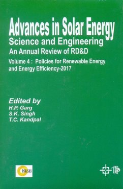 Advances In Solar Energy Science And Engineering An Annual Review Of RD&D: 2017 (Policies For Renewable Energy And Energy Efficiency) (eBook, ePUB) - Garg, H. P.; Singh, S. K.