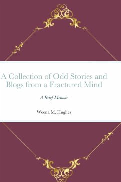 A Collection of Odd Stories and Blogs from a Fractured Mind - Hathor, M. S. Isis Amon