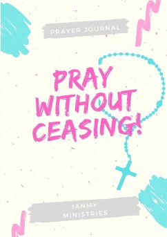 Pray Without Ceasing - Vaughn, Ciequinita D