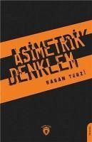 Asimetrik Denklem - Terzi, Hasan