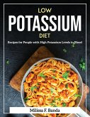 Low Potassium Diet: Recipes for People with High Potassium Levels in Blood