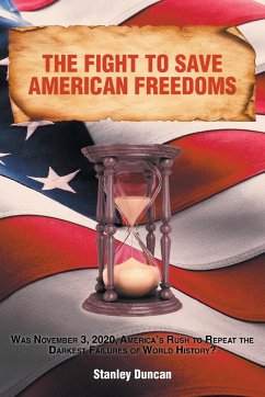 The Fight to Save American Freedoms - Duncan, Stanley