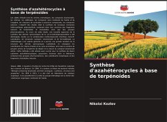 Synthèse d'azahétérocycles à base de terpénoïdes - Kozlov, Nikolai