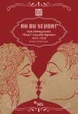 Ah Bu Sevda - Türk Edebiyatinda Öteki Cinsellik Öyküleri