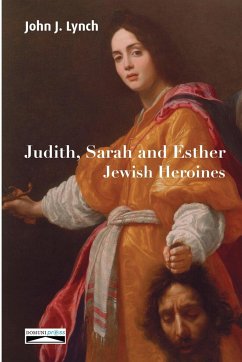 Judith, Sarah and Esther - Lynch, John J.