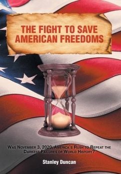 The Fight to Save American Freedoms - Duncan, Stanley