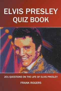 Elvis Presley Quiz Book - Rogers, Frank