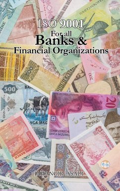 ISO 9001 for all Banks and Financial Organizations - Asadi, Jahangir