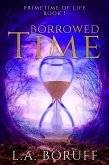 Borrowed Time (Prime Time of Life, #1) (eBook, ePUB)