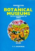 Perspectives in Botanical Museums With reference to India (eBook, ePUB) Perspectives in Botanical Museums With reference to India (eBook, ePUB)