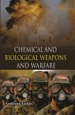 Chemical And Biological Weapons And Warfare (eBook, ePUB)