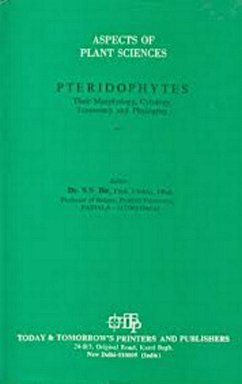 Aspects of Plant Sciences: Pteridophytes their Morphology, Cytology, Taxonomy and Phytogeny (eBook, ePUB) - Bir, S. S.