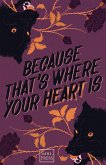 Because That's Where Your Heart Is (eBook, ePUB)
