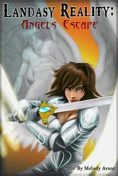 Landasy Reality: Angel's Escape (eBook, ePUB) Cover Landasy Reality: Angel's Escape (eBook, ePUB)