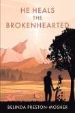 He Heals the Brokenhearted (eBook, ePUB)