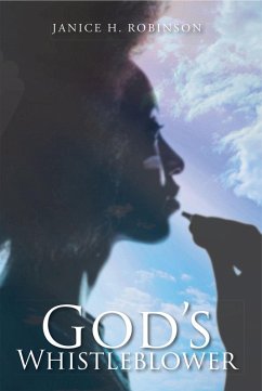 God's Whistleblower (eBook, ePUB) - Robinson, Janice H.