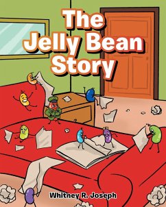 The Jelly Bean Story (eBook, ePUB) - Joseph, Whitney R.