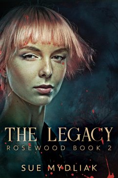 The Legacy (eBook, ePUB) - Mydliak, Sue