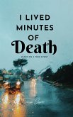 I Lived Minutes Of Death (eBook, ePUB)