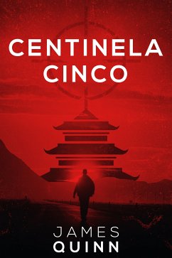 Centinela Cinco (eBook, ePUB) - Quinn, James