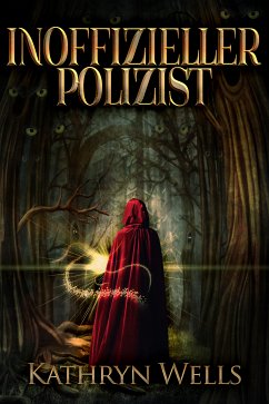 Inoffizieller Polizist (eBook, ePUB) - Wells, Kathryn