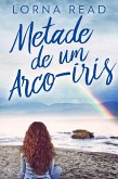 Metade de um Arco-íris (eBook, ePUB)