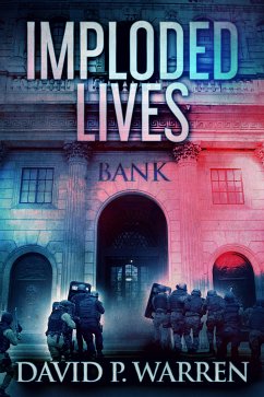 Imploded Lives (eBook, ePUB) - Warren, David P.