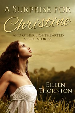 A Surprise for Christine (eBook, ePUB) - Thornton, Eileen