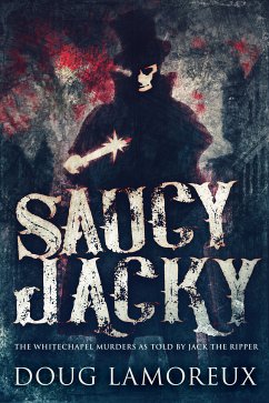 Saucy Jacky (eBook, ePUB) - Lamoreux, Doug